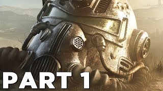 FALLOUT 76 Walkthrough Gameplay Part 1  INTRO PS4 PRO [upl. by Helen819]