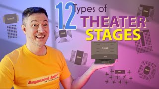 12 Different Types of Theater Stages and How To Act on Them [upl. by Patsis]