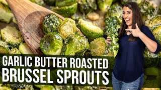 Garlic Butter Roasted Brussel Sprouts [upl. by Arela]