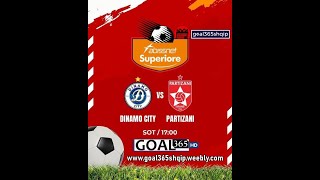 Dinamo City  Partizani  LIVE [upl. by Marba]