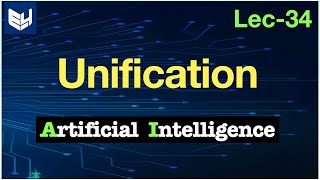 unification  Artificial intelligence  Lec34  Bhanu Priya [upl. by Brandenburg965]