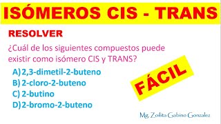 EJERCICIOS ISÓMEROS CIS  TRANS [upl. by Ecinej]