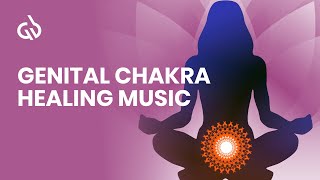 Genital Chakra Healing Sacral Chakra Healing with Libido Frequency [upl. by Afatsum351]