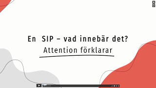 En SIP vad innebär det Attention förklarar [upl. by Eduardo844]