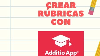 Crear Rúbricas con Additio [upl. by Ynetruoc]