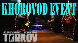 Khorovod Event Guide  Escape from Tarkov [upl. by Barnaby789]