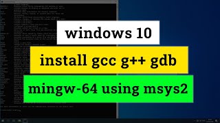 How to Download and Install C Cpp Toolset  gcc g gdb  in Windows 11 using mingww64 and msys2 [upl. by Anuahsal]