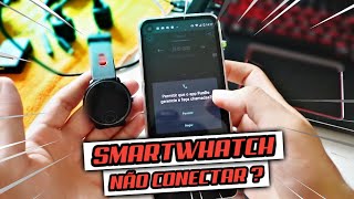 Smartwatch não conecta no celular Como resolver [upl. by Blackmore495]