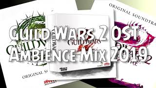 Guild Wars 2  Best of Ambience OST 2019 Mix [upl. by Gnurt]