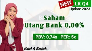 SAHAM SYARIAH TANPA UTANG BANKBUNGA 2023 [upl. by Lucius873]