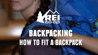 How to Fit a Backpacking Pack  REI [upl. by Socin]