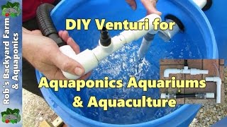 DIY venturi a few easy builds for aquaponics aquaculture or hydroponics [upl. by Nile423]