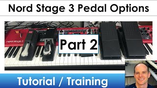 Nord Stage 3  Learn All About the Pedal Options Part 2 [upl. by Tebazile]