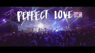 PERFECT LOVE  Official Planetshakers Video [upl. by Jaunita184]