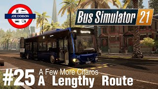 Bus Simulator 21  Episode 25  A Lengthy Route [upl. by Hamann]