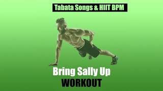 quotBring Sally Up  Workoutquot Song [upl. by Buyse391]