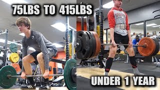 1 YEAR DEADLIFT TRANSFORMATION 75lbs  415lbs [upl. by Kleiman613]