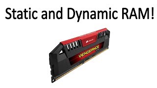 Static RAM and Dynamic RAM Explained [upl. by Hayton]