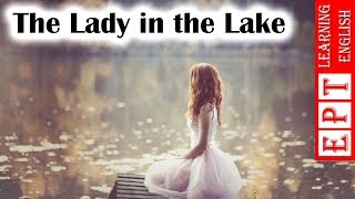 Learn English with Audio Story ★ Subtitles The Lady in the Lake  English Listening Practice [upl. by Mcevoy]