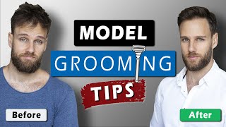 Male Model GROOMING ROUTINE  Mens grooming TIPS [upl. by Redneval]