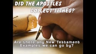 Did the Apostles Collect Tithes [upl. by Terrence]