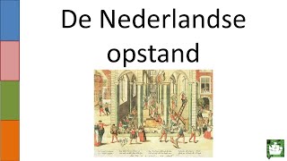 OUDE VIDEO  5 De Nederlandse opstand [upl. by Cristabel55]