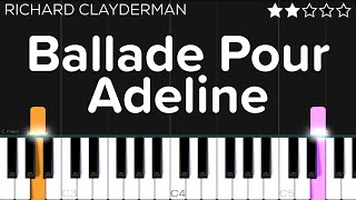 Richard Clayderman  Ballade Pour Adeline  EASY Piano Tutorial [upl. by Joslyn644]