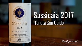 Sassicaia 2017 Tenuta San Guido BolgheriSassicaia [upl. by Nawyt]