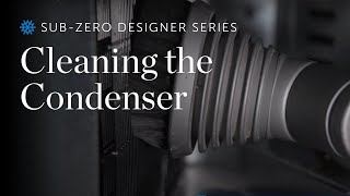 SubZero Designer Series  How To Clean the Condenser [upl. by Ecirtac275]