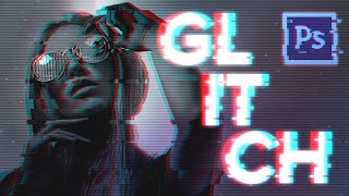 Glitch Effect Photoshop Tutorial [upl. by Demahum]