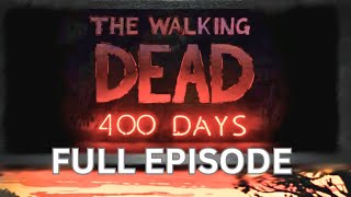 The Walking Dead 400 Days FULL EPISODE [upl. by Lerual220]