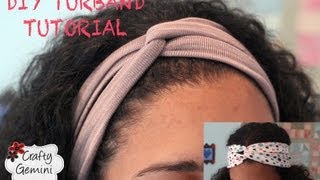 Turban Inspired Headband DIY Turband Tutorial [upl. by Tavish]