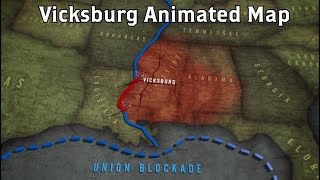 Vicksburg Animated Battle Map [upl. by Eneleuqcaj]