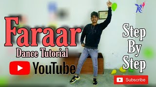 Faraar Song Dance Cover amp Tutorial Step By Step  Akull Avneet Kaur  Learn Dance [upl. by Mehelhteb]