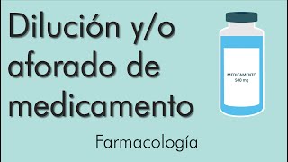 Calculo reconstitución dilución y aforado de medicamentos [upl. by Enilegnave]