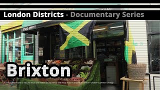 London Districts Brixton Documentary [upl. by Elades]