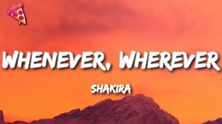 Shakira  Whenever Wherever [upl. by Antebi]