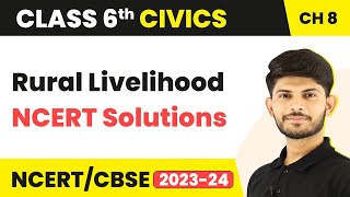 Class 6 Civics Chapter 8  NCERT Solutions  Rural Livelihood [upl. by Aivilys]