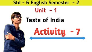 Std 6 English Sem 2 Unit 1 Activity 7 [upl. by Meisel]