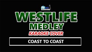 WESTLIFE MEDLEY Karaoke [upl. by Dnalel]