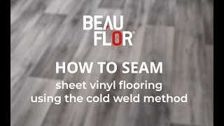 How to seam sheet vinyl flooring using cold weld method [upl. by Drawe978]