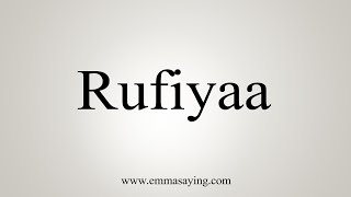 How To Say Rufiyaa [upl. by Galven87]