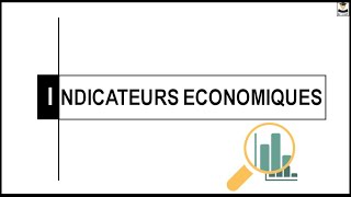 LES INDICATEURS ÉCONOMIQUES [upl. by Aksehcnarf]