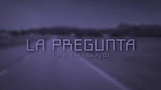 LA PREGUNTA  Turreo Edit   BAUTY DJ [upl. by Yevrah571]