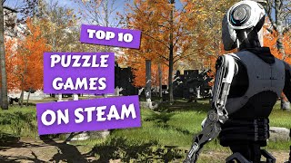 Top 10 Best Puzzle Games on Steam [upl. by Yrebmik]