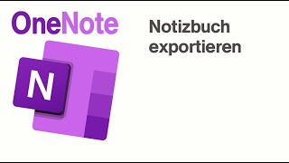 OneNote Notizbuch exportieren [upl. by Goodrow]