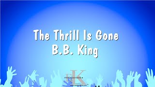 The Thrill Is Gone  BB King Karaoke Version [upl. by Tijnar709]