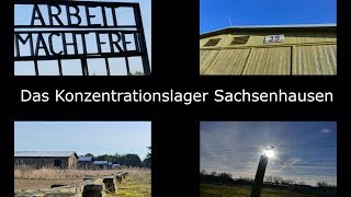 Konzentrationslager Sachsenhausen  Dokumentation [upl. by Niala]