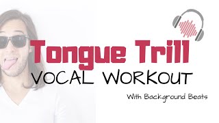 TONGUE TRILL Vocal Exercises  MASTER Your High Notes [upl. by Aspia]