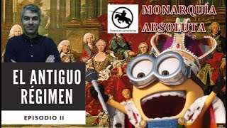 El Antiguo Régimen la monarquía absoluta [upl. by Aihsile]